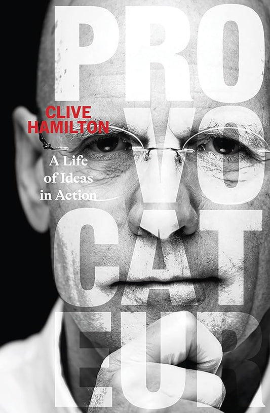 Provocateur: A life of ideas in action cover image