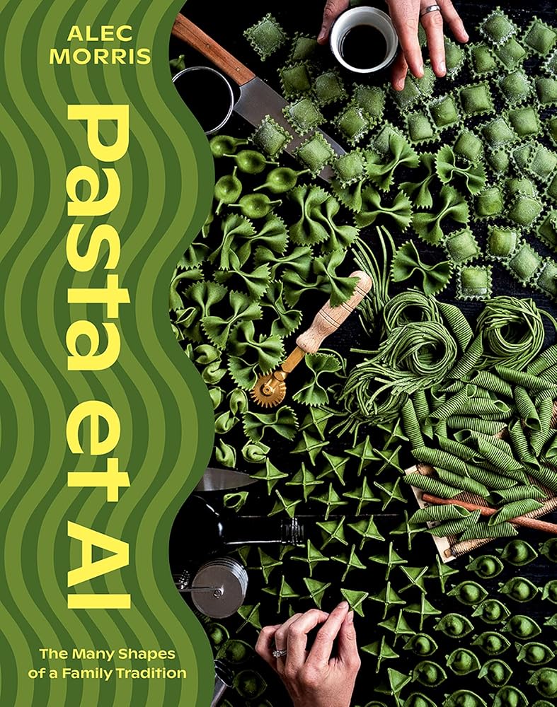 Pasta et Al: The Many Shapes Of A Family Tradition cover image