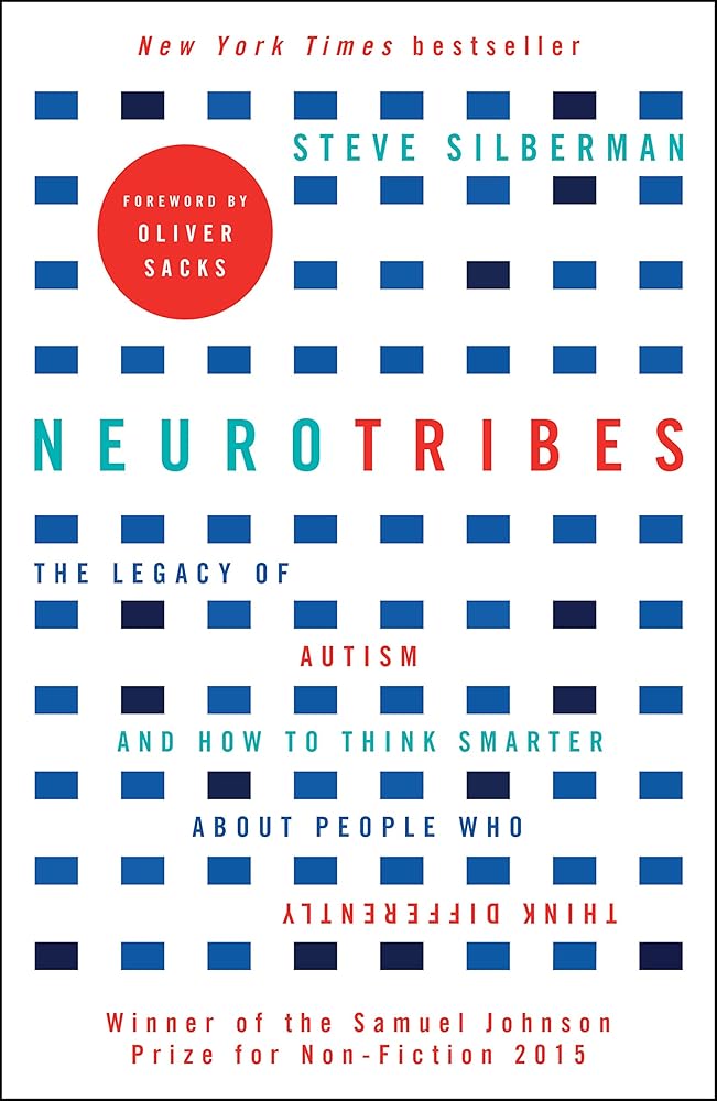 NeuroTribes: The Legacy of Autism and How to Think Smarter About People Who Think Differently cover image