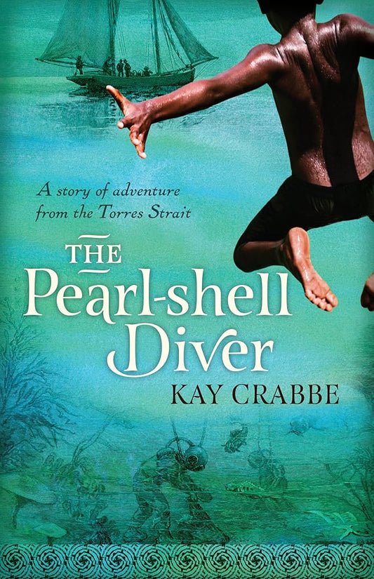 The Pearl-shell Diver: A Story of Adventure from the Torres Strait cover image