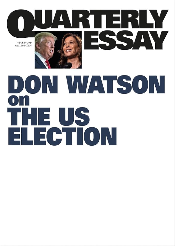 High Noon: Trump, Harris and America on the Brink; Quarterly Essay 95 cover image