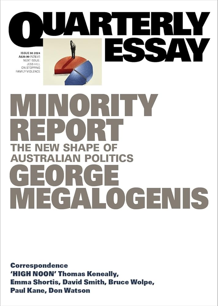 Minority Report: The New Shape of Australian Politics; Quarterly Essay 96 cover image