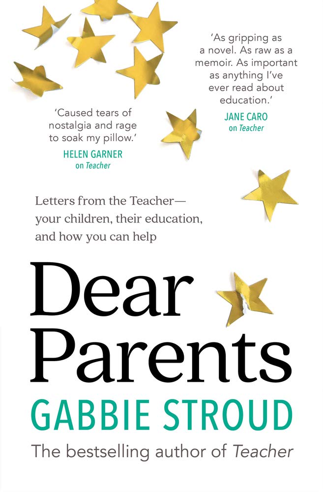 Dear Parents: Letters From the Teacher-Your Children, Their Education, and How You Can Help cover image