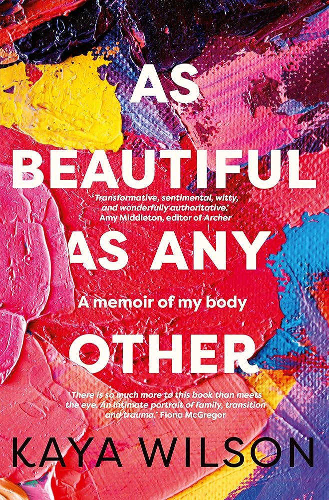 As Beautiful As Any Other: A memoir of my body cover image