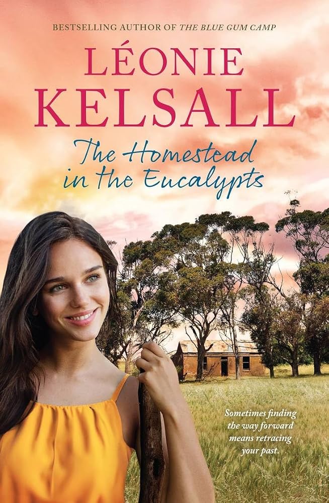 The Homestead in the Eucalypts cover image