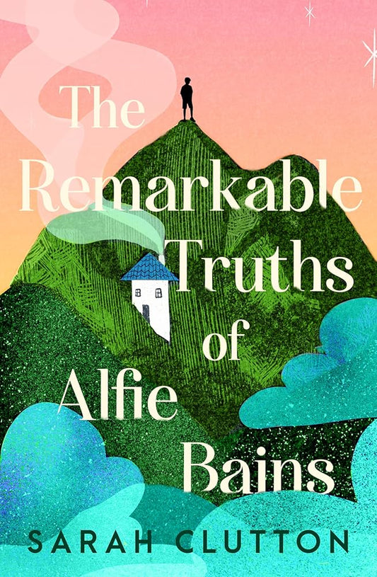 The Remarkable Truths of Alfie Bains cover image
