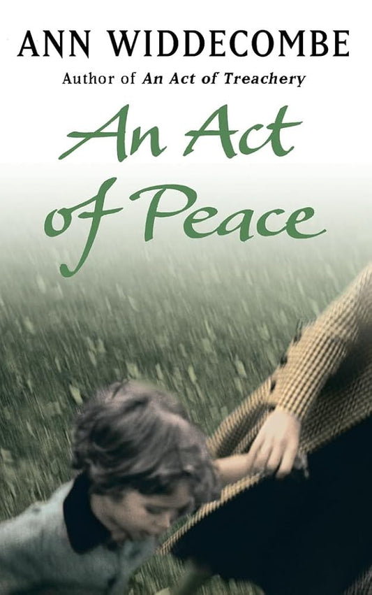 An Act of Peace: The enthralling sequel to An Act of Treachery cover image