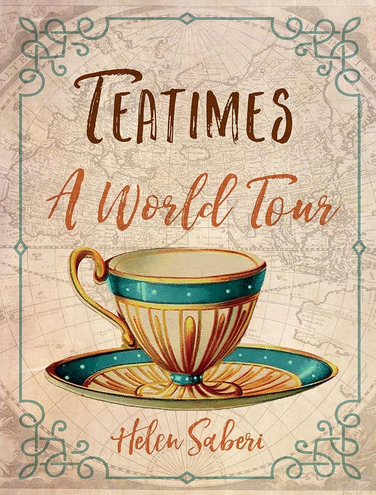 Teatimes: A World Tour cover image