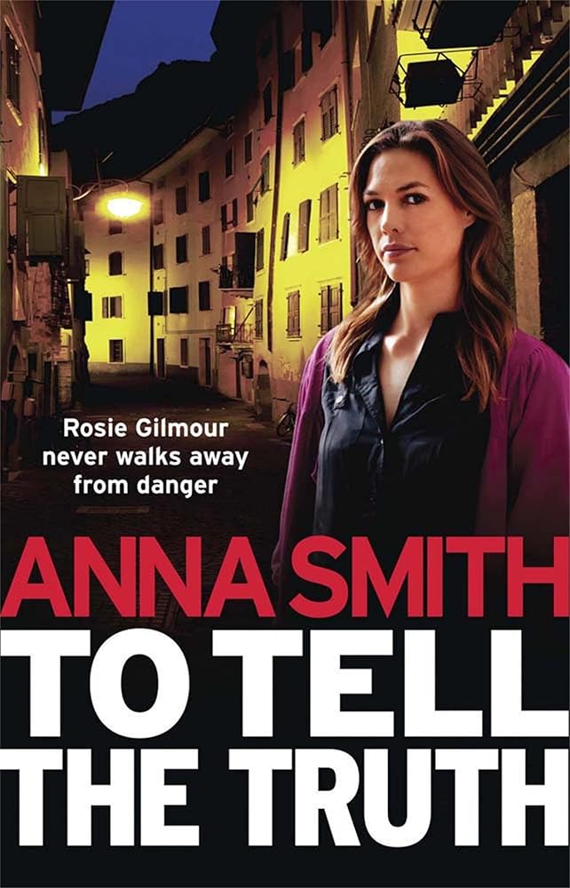 To Tell the Truth: Rosie Gilmour 2 cover image