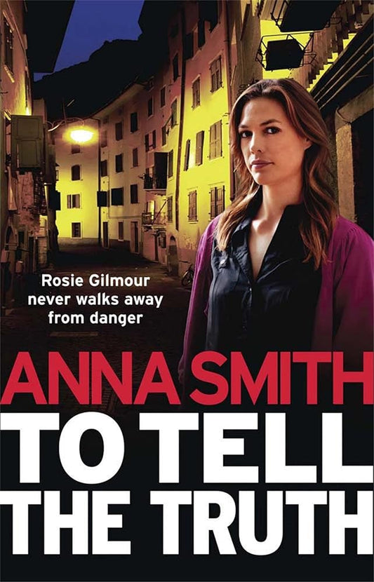 To Tell the Truth: Rosie Gilmour 2 cover image