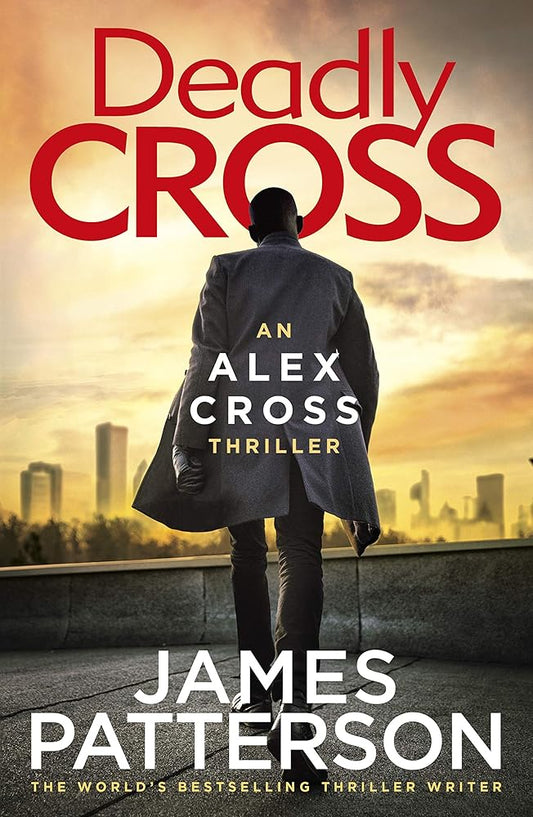 Deadly Cross: (Alex Cross 28) cover image
