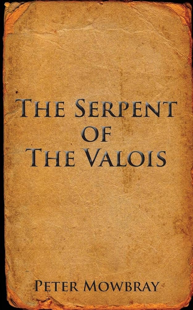 The Serpent of the Valois cover image