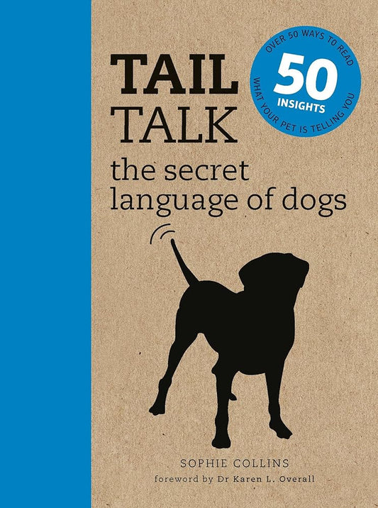 Tail Talk: The Secret Language of Dogs cover image