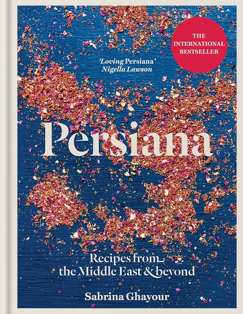 Persiana: Recipes from the Middle East & Beyond: The special gold-embellished 10th anniversary edition cover image