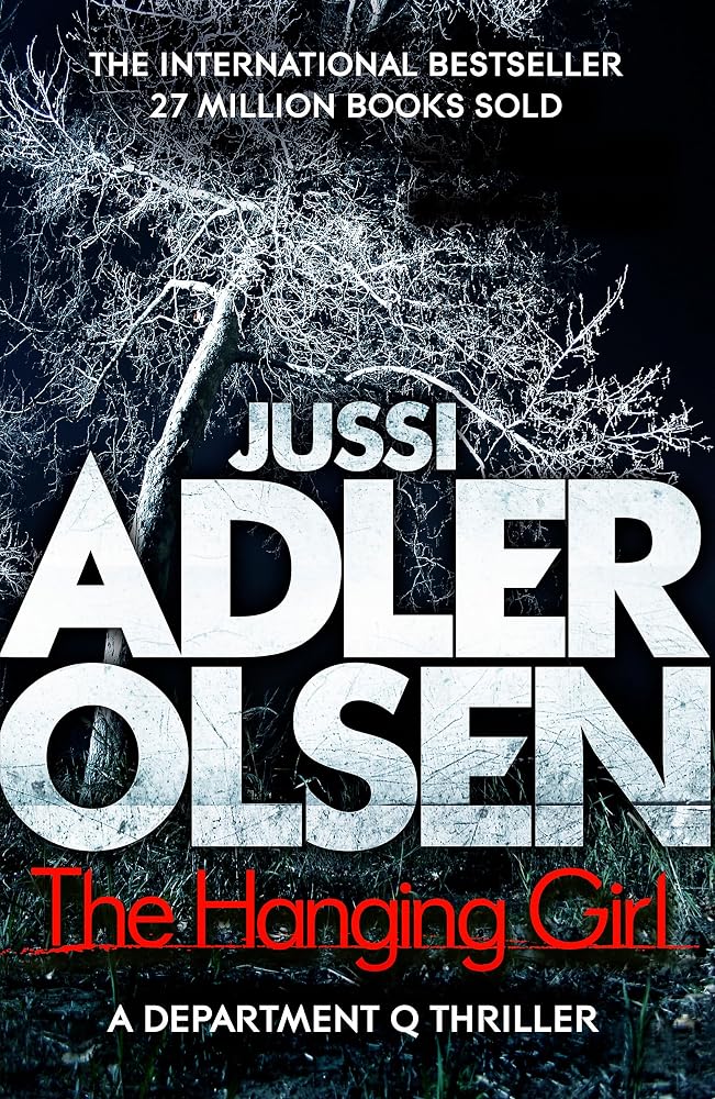 The Hanging Girl: The bestselling crimes series that inspired the hit Netflix show DEPT. Q, starring Matthew Goode cover image