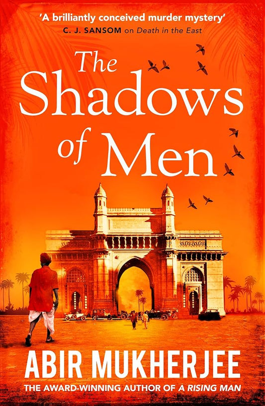The Shadows of Men: ‘An unmissable series’ The Times (Wyndham and Banerjee series) cover image