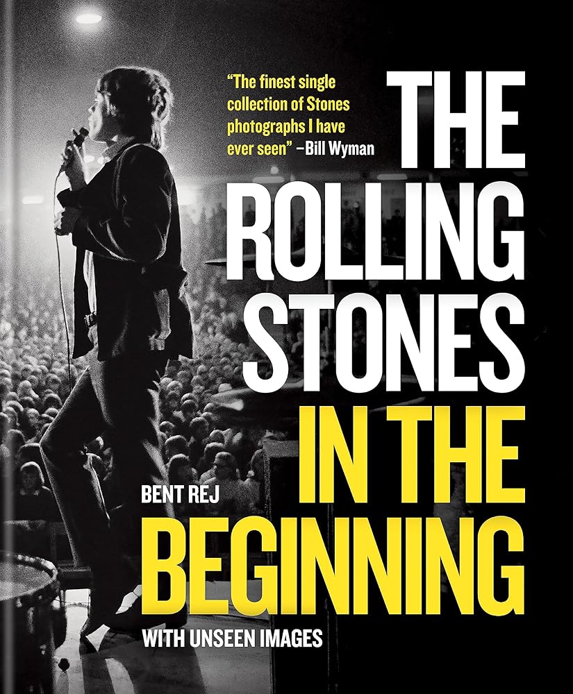 The Rolling Stones In the Beginning: With Unseen Images cover image