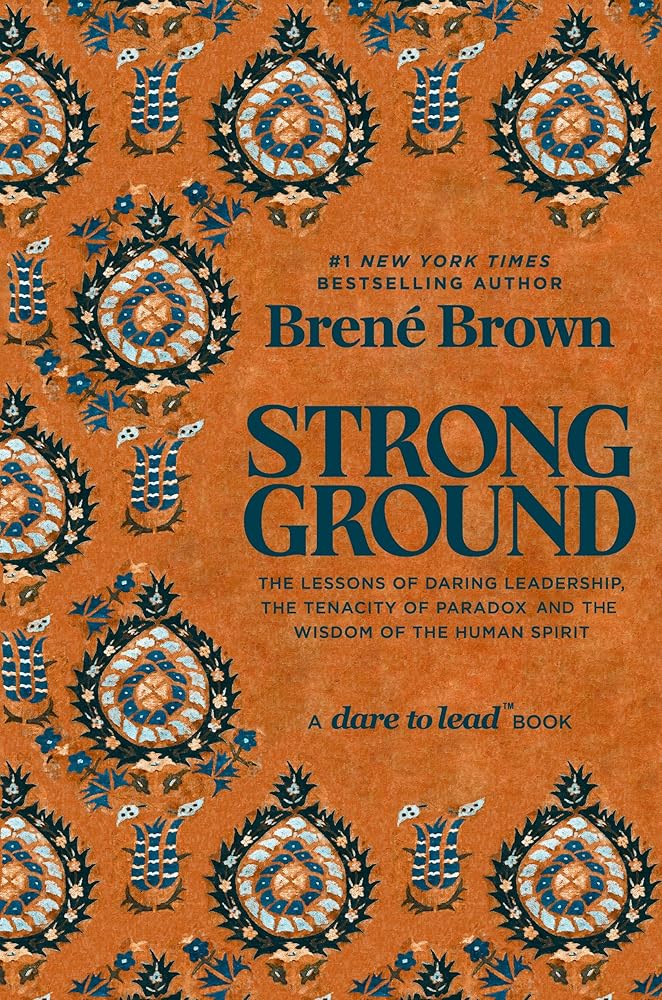Strong Ground: The Lessons of Daring Leadership, the Tenacity of Paradox and the Wisdom of the Human Spirit cover image