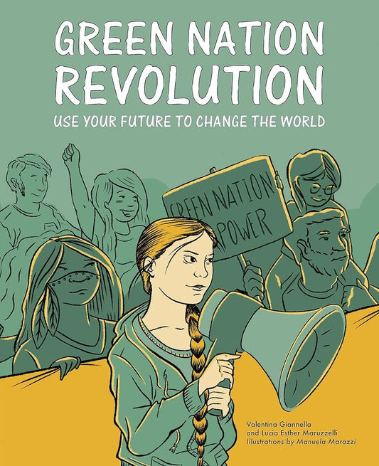 Green Nation Revolution: Use Your Future to Change the World cover image