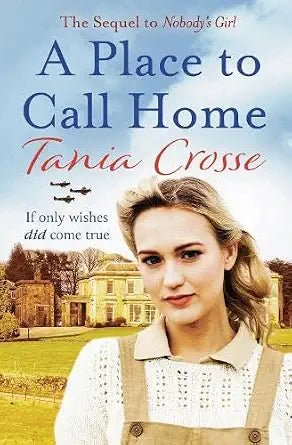 A Place To Call Home: A PLACE TO CALL HOME cover image