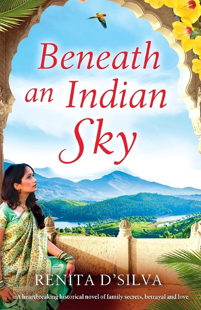 Beneath an Indian Sky: A heartbreaking historical novel of family secrets, betrayal and love (Secrets of India) cover image