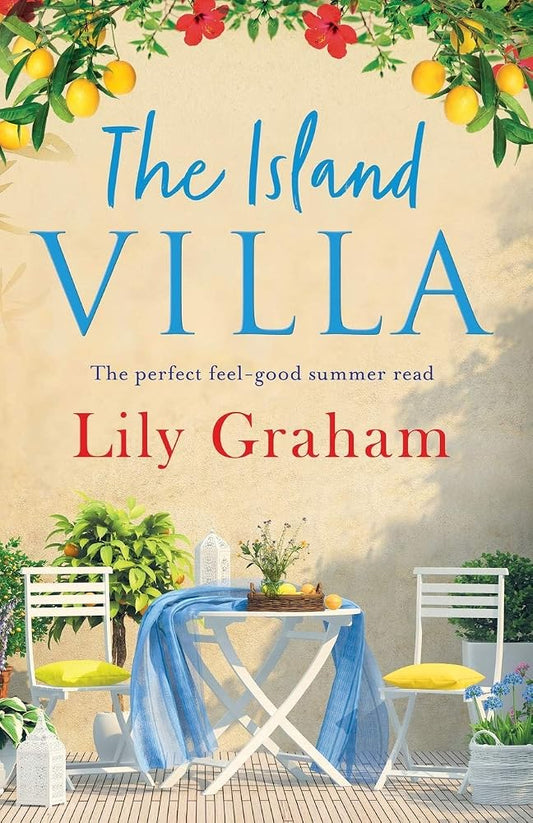 The Island Villa: The perfect feel good summer read cover image