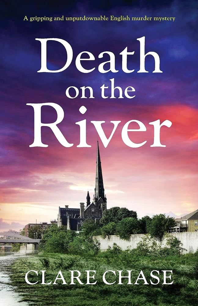 Death on the River: A gripping and unputdownable English murder mystery (A Tara Thorpe Mystery) cover image