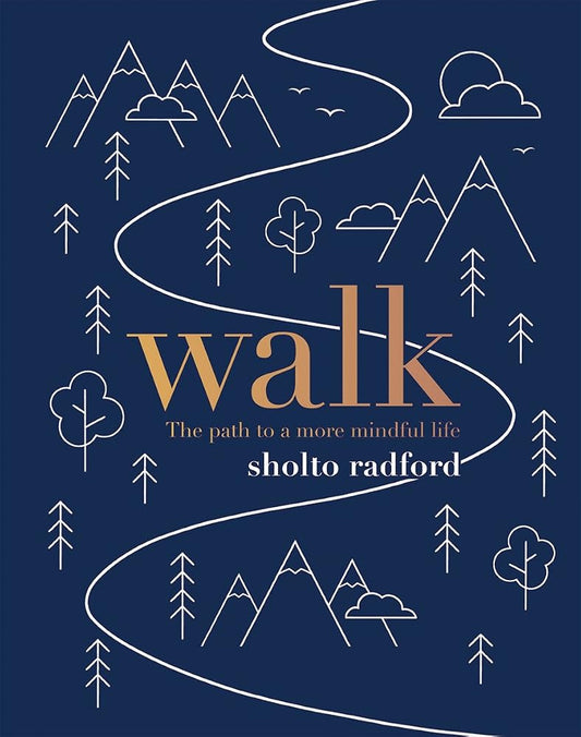 Walk: The Path to a More Mindful Life cover image