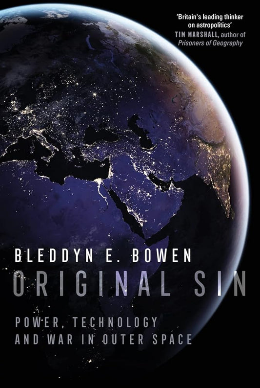 Original Sin: Power, Technology and War in Outer Space cover image