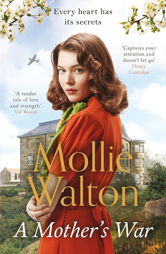 A Mother's War: shortlisted for the Romantic Novelist Association's 'The Romantic Saga Award 2023' cover image