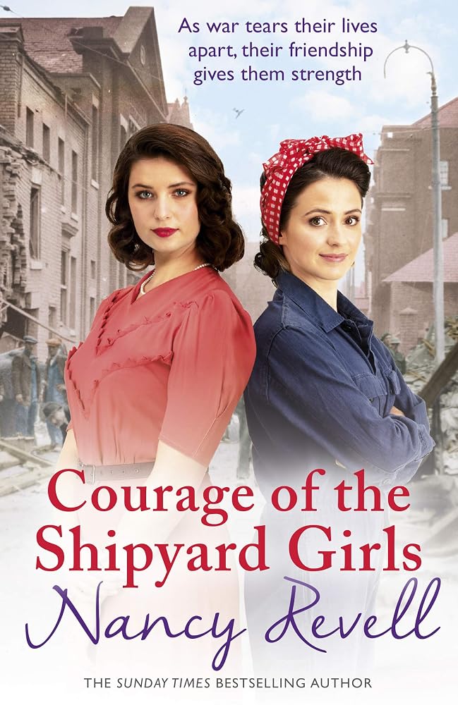Courage of the Shipyard Girls: Shipyard Girls 6 (6) (The Shipyard Girls Series) cover image
