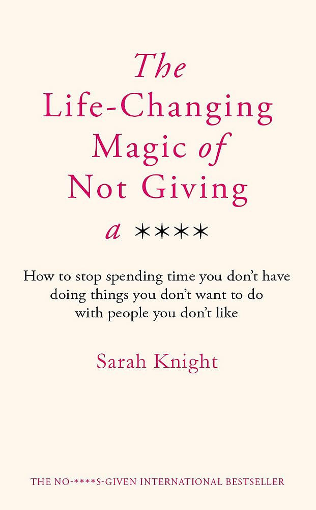 The Life-Changing Magic of Not Giving a F**k cover image