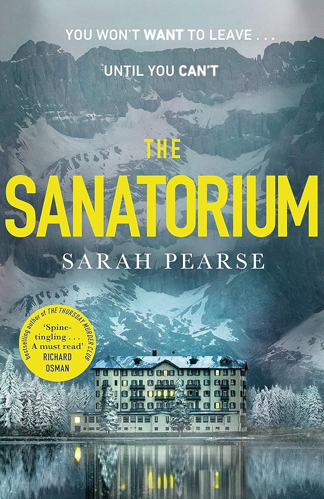 The Sanatorium: The spine-tingling breakout Sunday Times bestseller and Reese Witherspoon Book Club Pick cover image