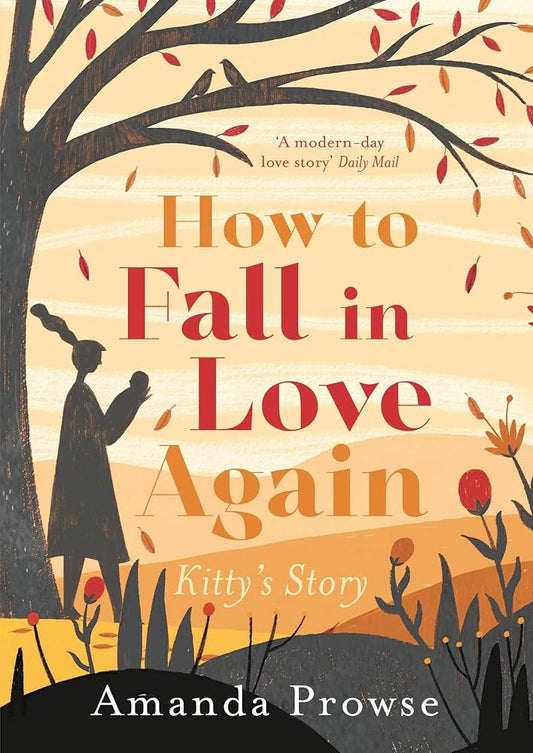 How to Fall in Love Again: Kitty's Story (One Love, Two Stories) cover image