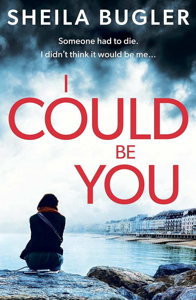 I Could Be You: An addictive and gripping suspense thriller: 1 (An Eastbourne Murder Mystery) cover image
