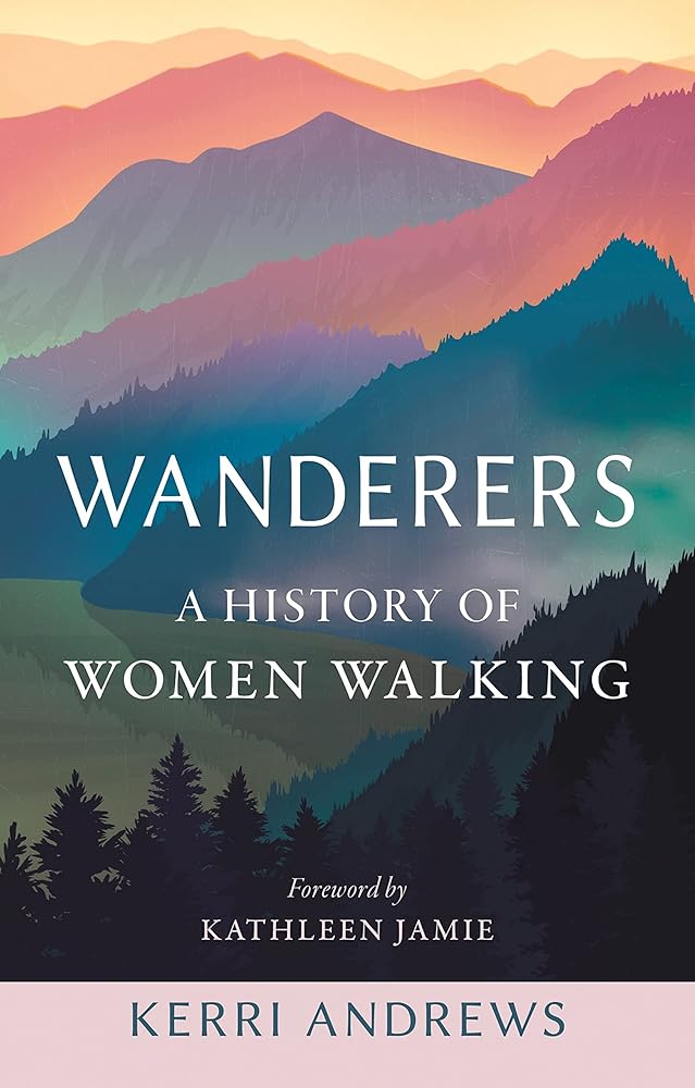Wanderers: A History of Women Walking cover image