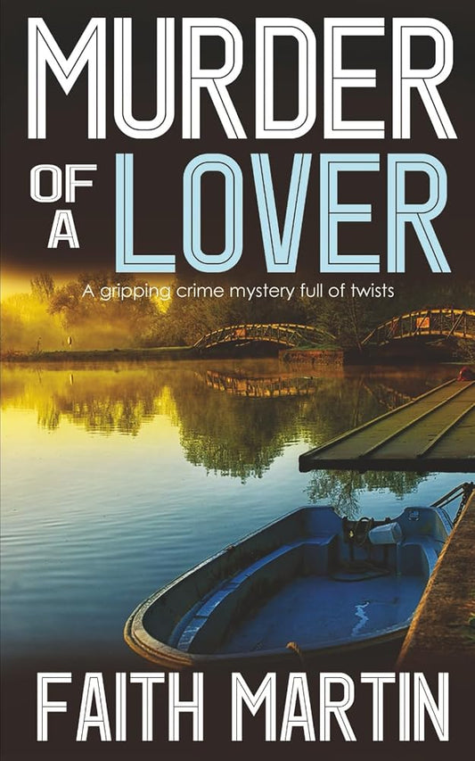 MURDER OF A LOVER a gripping crime mystery full of twists (DI Hillary Greene) cover image