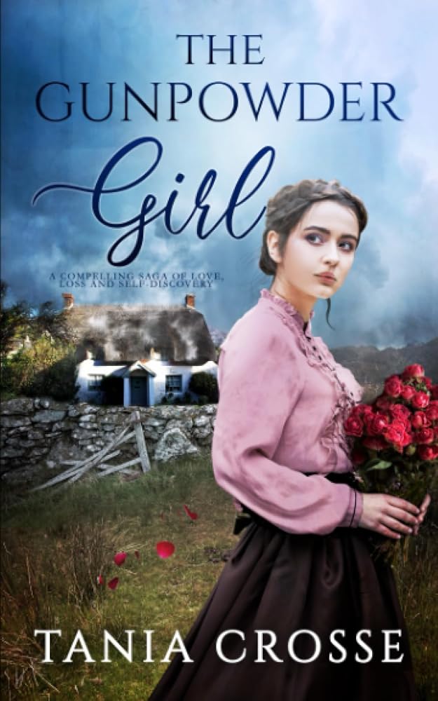 THE GUNPOWDER GIRL a compelling saga of love, loss and self-discovery (Devonshire Sagas) cover image