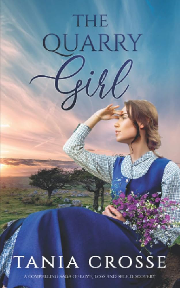 THE QUARRY GIRL a compelling saga of love, loss and self-discovery (Devonshire Sagas) cover image
