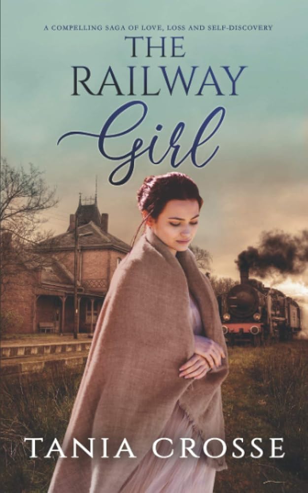 THE RAILWAY GIRL a compelling saga of love, loss and self-discovery (Devonshire Sagas) cover image
