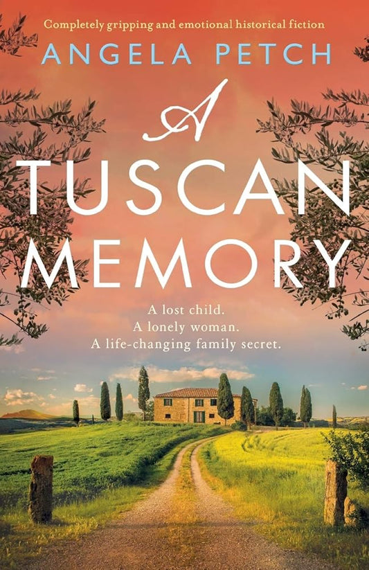 A Tuscan Memory: Completely gripping and emotional historical fiction cover image