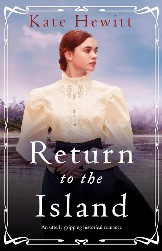Return to the Island: An utterly gripping historical romance (Amherst Island) cover image