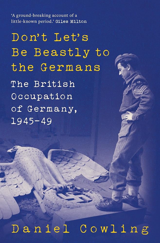 Don't Let's Be Beastly to the Germans cover image