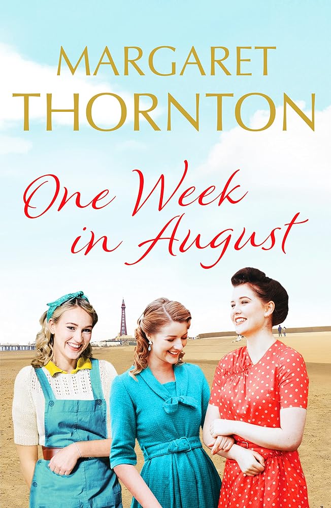 One Week in August: An enchanting saga of friendship in 1950s Blackpool cover image
