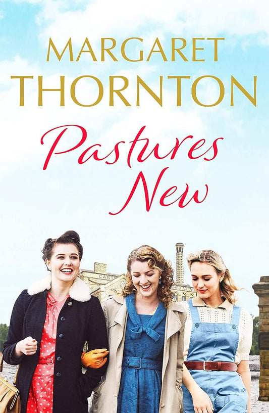 Pastures New: An enthralling 1960s family saga of marriage and motherhood cover image
