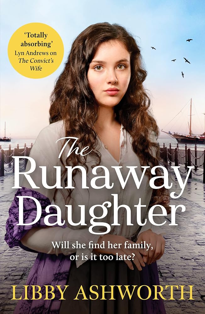 The Runaway Daughter: A gripping northern saga of family and hope (Lancashire Girls) cover image