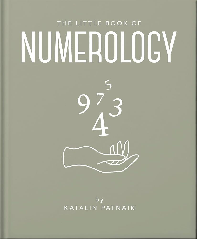 The Little Book of Numerology: Guide your life with the power of numbers (The Little Books of Mind, Body & Spirit, 24) cover image