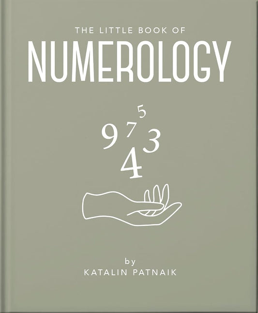 The Little Book of Numerology: Guide your life with the power of numbers (The Little Books of Mind, Body & Spirit, 24) cover image
