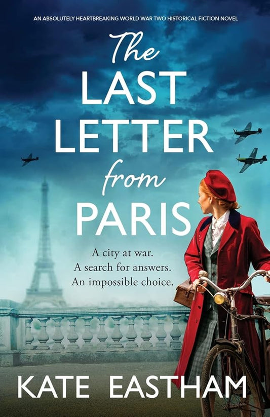 The Last Letter from Paris: An absolutely heartbreaking World War Two historical fiction novel cover image
