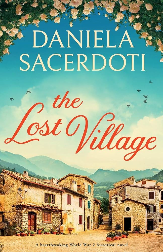 The Lost Village: A heartbreaking World War 2 historical novel cover image